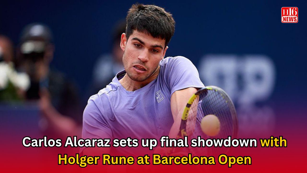 Carlos Alcaraz sets up final showdown with Holger Rune at Barcelona Open